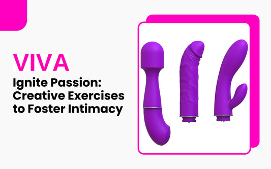 Ignite Passion: Creative Exercises to Foster Intimacy