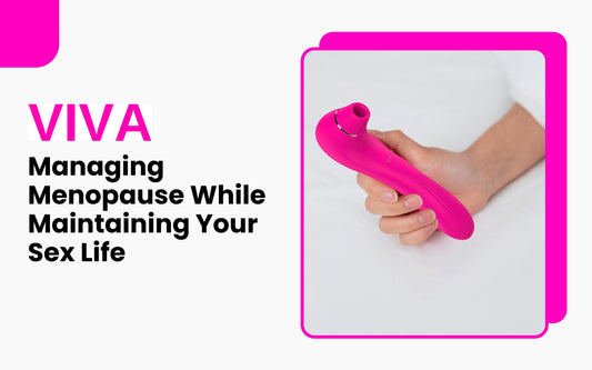 Managing Menopause While Maintaining Your Sex Life