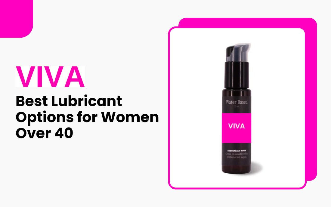 Best Lubricant Options for Women Over 40