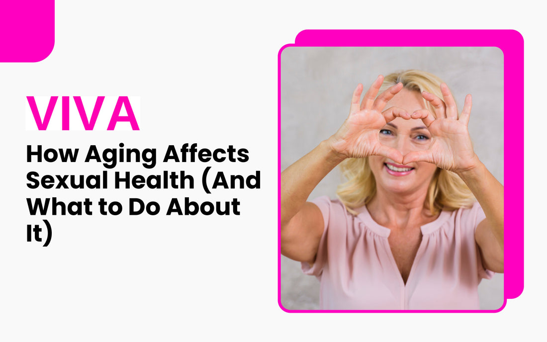 How Aging Affects Sexual Health (And What to Do About It)