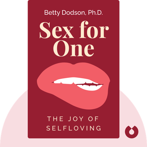 Sex For One - Playful Self-Love Guide for Solo Pleasure & Body Confidence